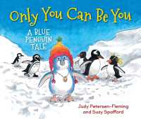 Only You Can Be You : A Blue Penguin Tale