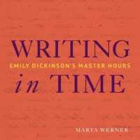 Writing in Time : Emily Dickinson's Master Hours