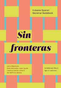 Sin fronteras : Inclusive Spanish Grammar Guidebook