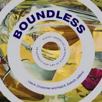 Boundless : Native American Abundance in Art and Literature