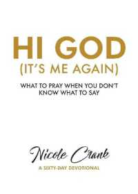 Hi God : It's Me Again