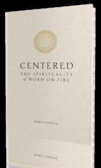Centered : The Spirituality of Word on Fire