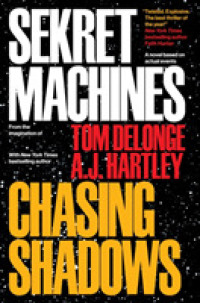 Chasing Shadows (Sekret Machines)