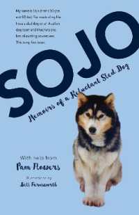 Sojo : Memoirs of a Reluctant Sled Dog