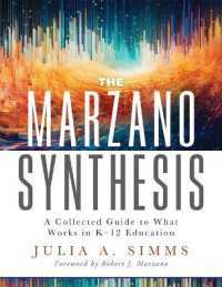 The Marzano Synthesis : A Collected Guide to What Works in K-12 Education (a Structured Exploration of Education Research to Inform Your Teaching Practice)