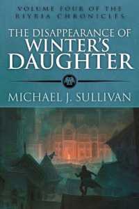 The Disappearance of Winter's Daughter (Riyria Chronicles)