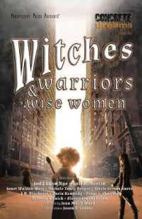 Witches, Warriors, and Wise Women (Concrete Dreams") 〈1〉