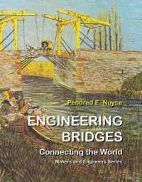 Engineering Bridges : Connecting the World (Gateway to Engineering)