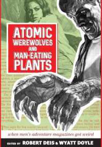 Atomic Werewolves and Man-Eating Plants : When Men's Adventure Magazines Got Weird (Men's Adventure Library)