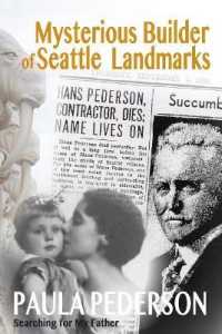 Mysterious Builder of Seattle Landmarks : Searching for My Father