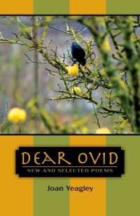 Dear Ovid : New and Selected Poems