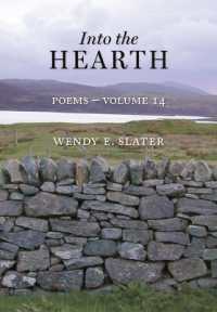 Into the Hearth: Poems Volume 14 (The Traduka Wisdom Poetry") 〈14〉