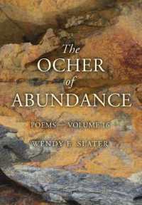 The Ocher of Abundance: Poems-Volume 16 (The Traduka Wisdom Poetry") 〈16〉