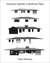 Unresolved Legibility in Ten Residential Types