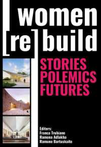 Women (Re)Build : Stories, Polemics, Futures
