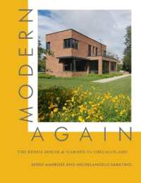 Modern， Again : The Benda House & Garden in Chicagoland