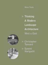Thinking a Modern Landscape Architecture, West & East : Christopher Tunnard, Sutemi Horiguchi
