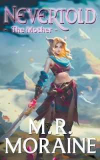 Nevertold : The Mother (Nevertold)