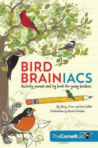 Bird Brainiacs : Activity Journal and Log Book for Young Birders