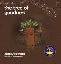 Tree of Goodness : Helping children love themselves as they are (Conscious Stories) -- Hardback
