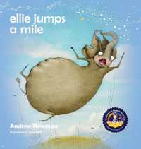 Ellie Jumps a Mile : Teaching kids to recognize fear and calm themselves (Conscious Stories)