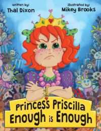 Princess Priscilla, Enough is Enough