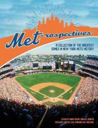 Met-rospectives: A Collection of the Greatest Games in New York Mets History (Sabr Digital Library") 〈60〉