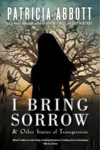 I Bring Sorrow : And Other Stories of Transgression