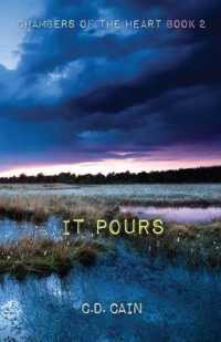 It Pours (Chambers of the Heart)