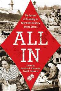 All in : The Spread of Gambling in Twentieth-Century United States (Gambling Studies Series)