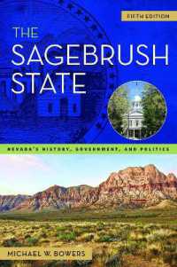 The Sagebrush State : Nevada's History, Government, and Politics (Shepperson Series in Nevada History) （5TH）