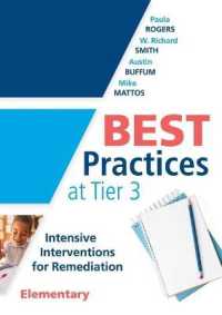 Best Practices at Tier 3 [Elementary] : Intensive Interventions for Remediation, Elementary (an Rti Model Guide for Implementing Tier 3 Interventions in Primary School Classrooms) (Every Student Can Learn Mathematics)
