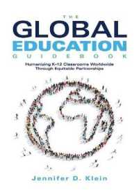 Global Education Guidebook : Humanizing K-12 Classrooms Worldwide through Equitable Partnerships