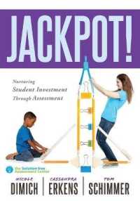 Jackpot! : Nurturing Student Investment through Assessment (an Actionable Plan for Increasing Student Engagement)