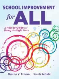 School Improvement for All : A How-To Guide for Doing the Right Work (Drive Continuous Improvement and Student Success Using the PLC Process)