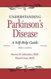Understanding Parkinson's Disease : A Self-Help Guide （Third Edition, Third）