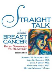 Straight Talk about Breast Cancer : From Diagnosis to Recovery （Sixth）