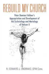 Rebuild My Church: Peter Damian Fehlner's Appropriation and Development of the Ecclesiology and Mariology of Vatican II