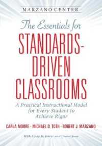 The Essentials for Standards-Driven Classrooms : A Practical Instructional Model for Every Student to Achieve Rigor (Marzano Center Essentials for Achieving Rigor)