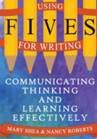 Using FIVES for Writing : Communicating, Thinking, and Learning Effectively