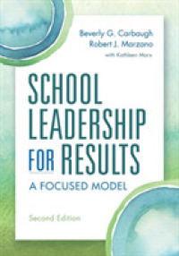 School Leadership for Results : A Focused Model （2ND）