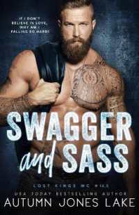 Swagger and Sass: Lost Kings MC #14.5 (Lost Kings MC")