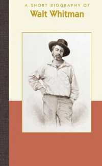 A Short Biography of Walt Whitman (Short Biographies)