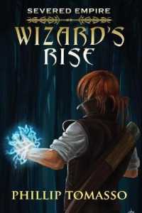 Severed Empire : Wizard's Rise (Severed Empire)