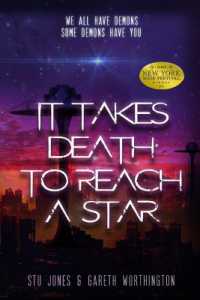 It Takes Death to Reach a Star (It Takes Death to Reach a Star Duology)