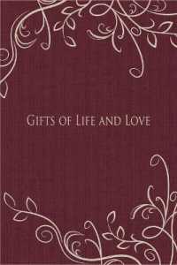 Gifts of Life and Love