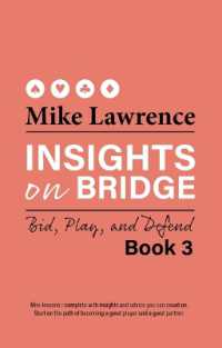 Insights on Bridge Book 3 : Bid, Play, and Defend (Insights on Bridge)