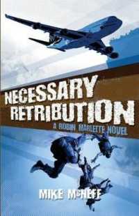 Necessary Retribution : A Robin Marlette Novel (Robin Marlette Novels)
