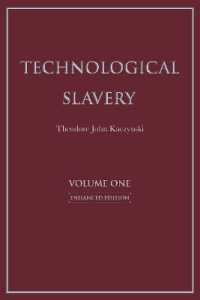 Technological Slavery Volume 1 : Enhanced Edition （4TH）
