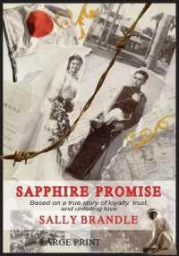Sapphire Promise: Based on the true story of loyalty, trust, and unfailing love